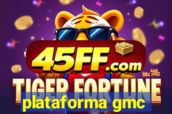 plataforma gmc